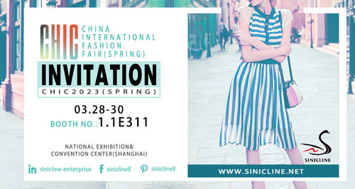 Sinicline Will Attend 2023 China International Fashion Fair March Edition（CHIC）