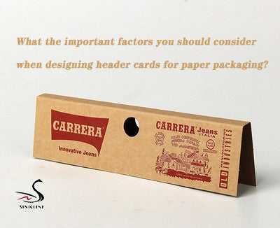 What the important factors you should consider when designing header cards for paper packaging